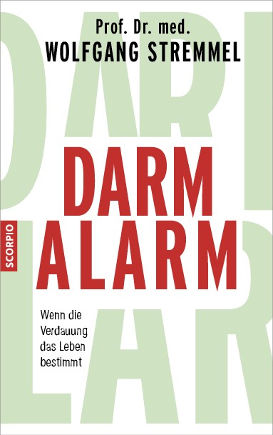 Buchcover „Darmalarm – Wenn die Verdauung das Leben bestimmt“ von Prof. Dr. med. Wolfgang Stremmel